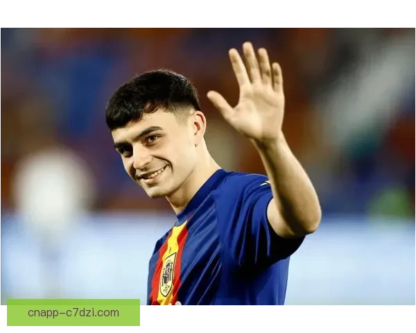 佩德里:全力以赴定能迎来辉煌时刻 佩德里:全力以赴定能迎来辉煌时刻